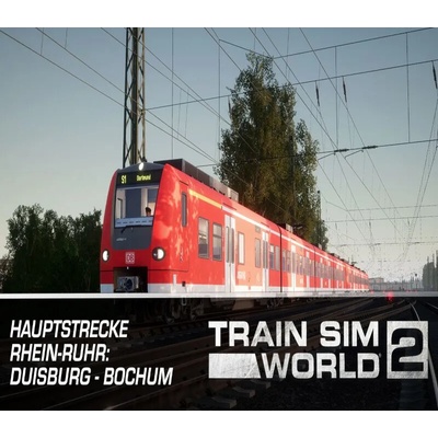 Train Sim World 2: Hauptstrecke Rhein-Ruhr: Duisburg - Bochum Route