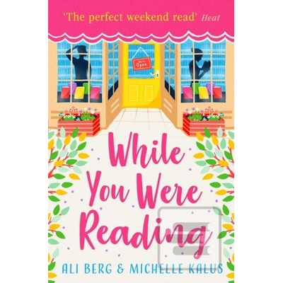 While You Were Reading - Ali Berg, Michelle Kalus