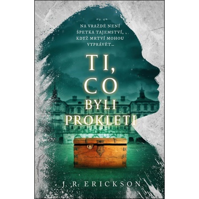Ti, co byli prokleti - J.R. Erickson