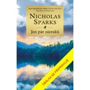 Jen pár zázraků - Nicholas Sparks