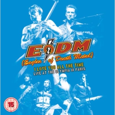 EAGLES OF DEATH METAL: I LOVE YOU ALL THE TIME CD