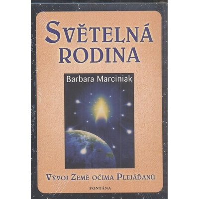 Světelná rodina - Marciniak Barbara