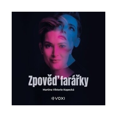 Zpověď farářky - Martina Viktorie Kopecká – Zbozi.Blesk.cz