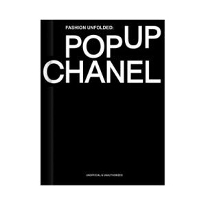 Chanel Fashion Unfolded Vol 01 | TEAM FASHIONARY (ISBN: 9789881655028)