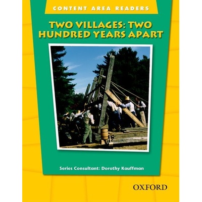 Content Area Readers Two Villages: Two Hundreedd Years Apart