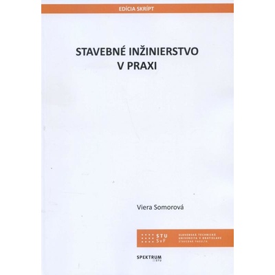 Stavebné inžinierstvo v praxi