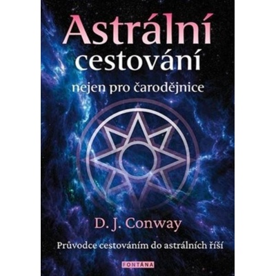 Astrální cestování nejen pro čarodějnice