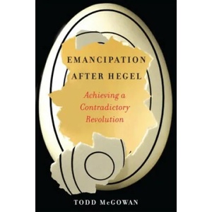 Emancipation After Hegel (ISBN: 9780231192712)