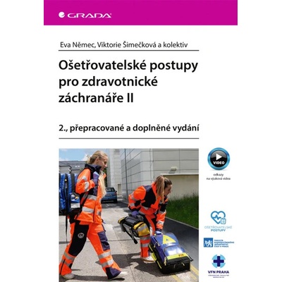 Ošetřovatelské postupy pro zdravotnické záchranáře II Eva Němec 2026