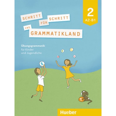 Schritt für Schritt ins Grammatikland - Buch 2