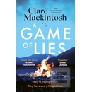 A Game of Lies - Clare Mackintosh