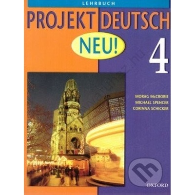 Projekt Deutsch Neu 4 - Lehrbuch -