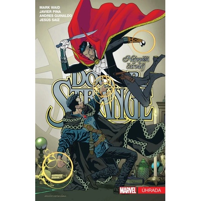 Mark Waid: Doctor Strange: Nejvyšší čaroděj 2 - Úhrada