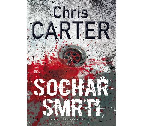 Sochař smrti - Chris Carter