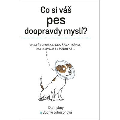 Co si váš pes doopravdy myslí - Sophie Johnson, Dannyboy