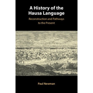 A History of the Hausa Language | Paul Newman (2024)