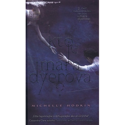 Kto je Mara Dyerová? - Michelle Hodkin