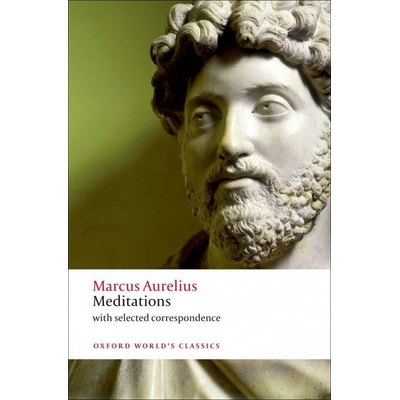 MEDITATIONS -Oxford World´s Classics New Edition - MARCUS A...