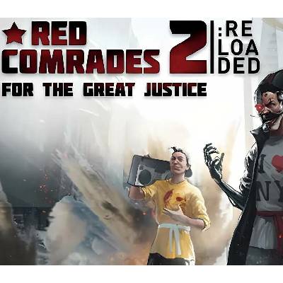 Red Comrades 2: For the Great Justice - Reloaded