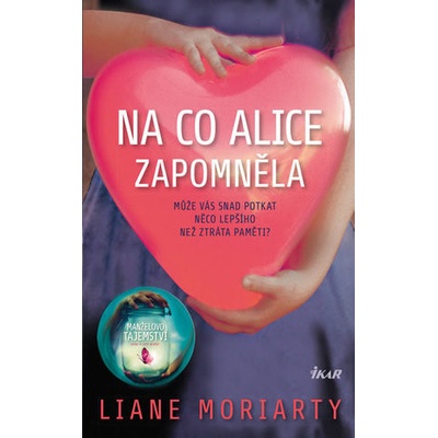 Na co Alice zapomněla