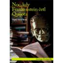 Noc, kdy Frankenstein četl Quijota - Tajný život knih - Posteguillo Santiago