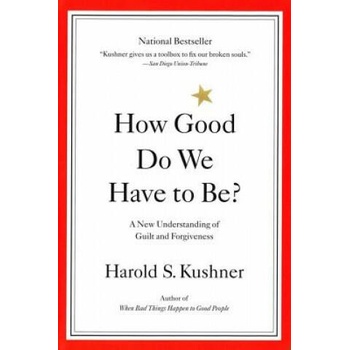 Image 1 of How Good Do We Have to Be? | Harold S. Kushner