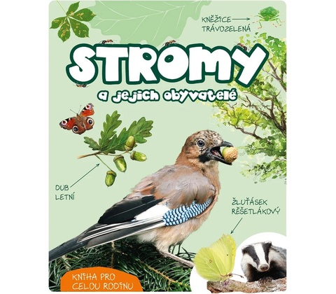 Stromy a jejich obyvatelé