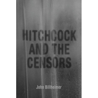 Hitchcock and the Censors