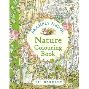 Brambly Hedge: Nature Colouring Book | Jill Barklem (ISBN: 9780008660918)