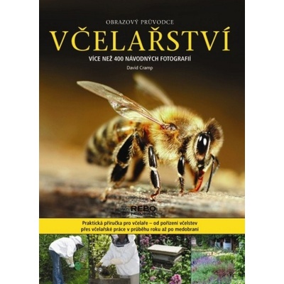 Včelařství obrazový průvodce
