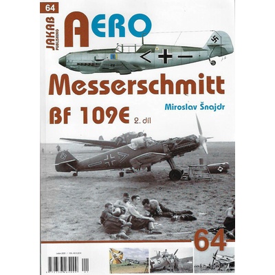 Messerschmitt Bf 109E 2.díl - Miroslav Šnajdr