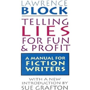 Telling Lies for Fun & Profit | Lawrence Block, Sue Grafton (ISBN: 9780688132286)