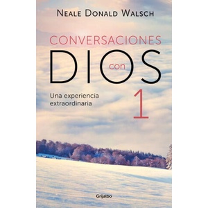 CONVERSACIONES CON DIOS I | Neale Donald Walsch (ISBN: 9788425360022)
