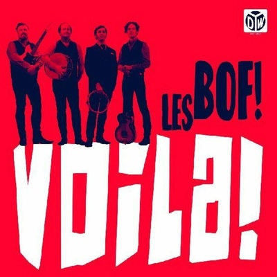 Les BOF! - Voila! LP
