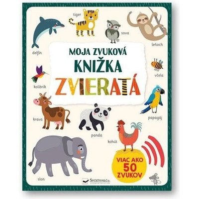 Moja zvuková knižka Zvieratá