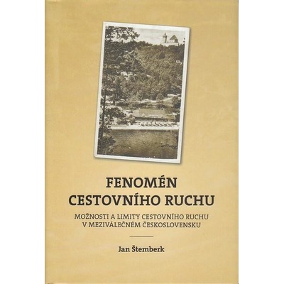Fenomén cestovního ruchu - Jan Štemberk