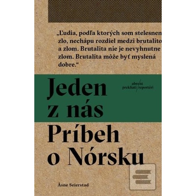 Jeden z nás: Príbeh o Nórsku - Asne Seierstad
