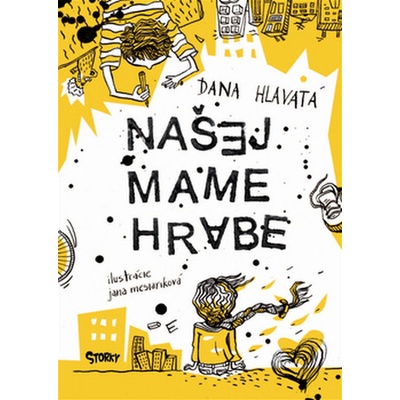 Hlavatá, Dana - Našej mame hrabe