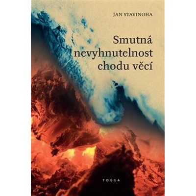 Smutná nevyhnutelnost chodu věcí