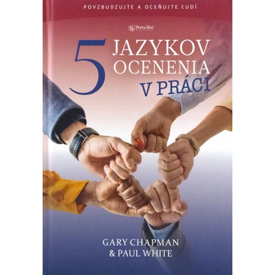 5 jazykov ocenenia v práci - Chapman Gary , White Paul