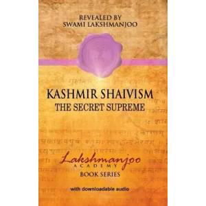 Kashmir Shaivism | Swami Lakshmanjoo, John Hughes (ISBN: 9780983783367)