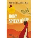 Hory spievajú
