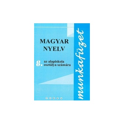 Magyar nyelv 8 - Munkafüzet