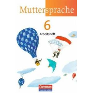 Muttersprache - Östliche Bundesländer und Berlin 2009 - 6. Schuljahr | Karin Mann, Iris Marko, Antje Pechau, Viola Oehme (ISBN: 9783060617739)