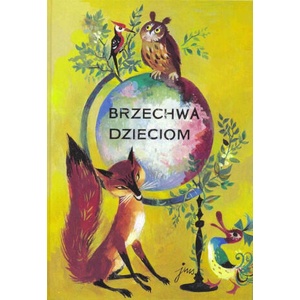 Brzechwa dzieciom | Brzechwa Jan (2022)