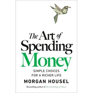 The Art of Spending Money (ISBN: 9780593716625)