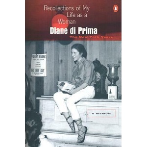 Recollections of My Life as a Woman: The New York Years | Diane Di Prima (ISBN: 9780140231588)