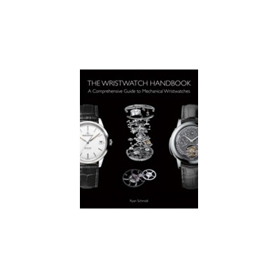 Wristwatch Handbook Schmidt Ryan