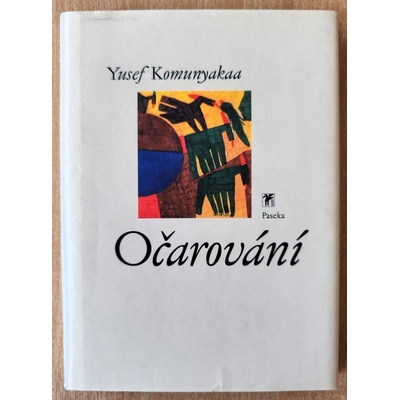 Očarování - Yusef Komunyakaa