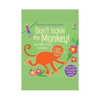 Dont Tickle the Monkey!